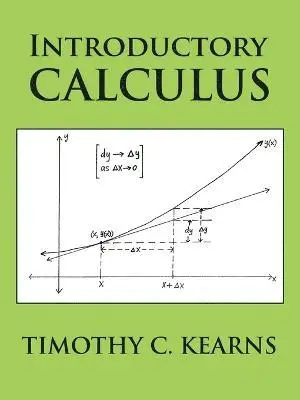 Timothy C Kearns - Introductory Calculus, Häftad. Tillgänglighet: Lägg i varukorg