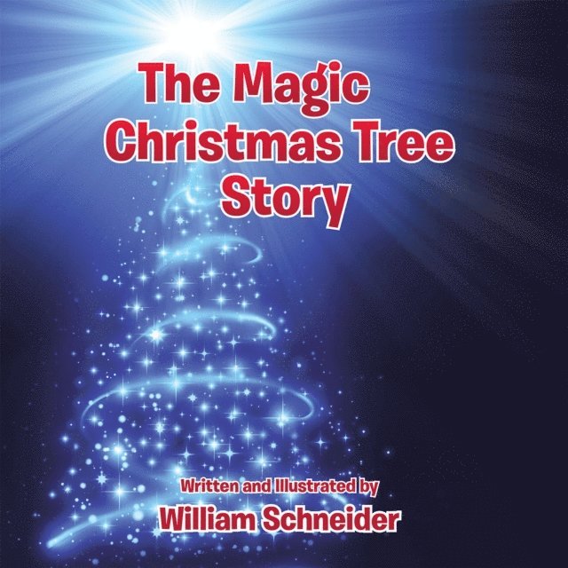 William Schneider - Magic Christmas Tree Story, E-bok