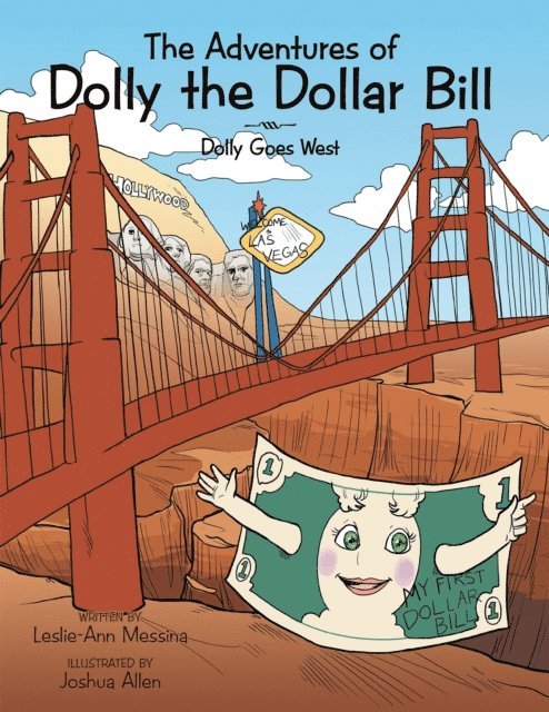Leslie-Ann Messina - Adventures of Dolly the Dollar Bill, E-bok