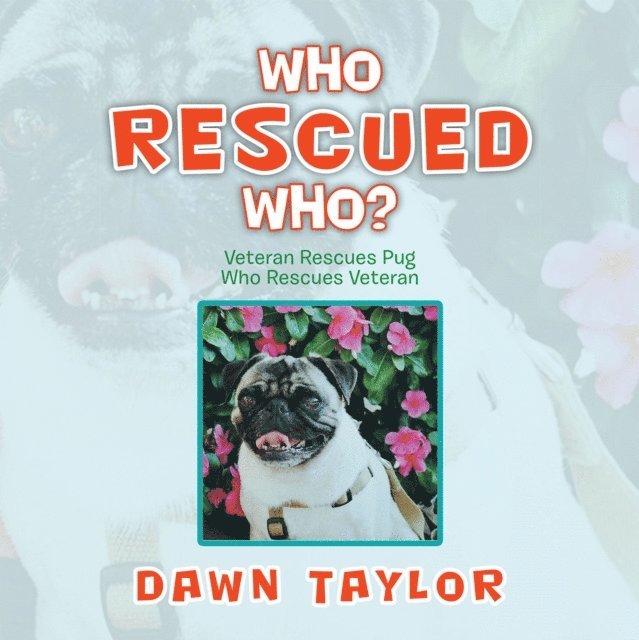 Dawn Taylor - Who Rescued Who?, E-bok