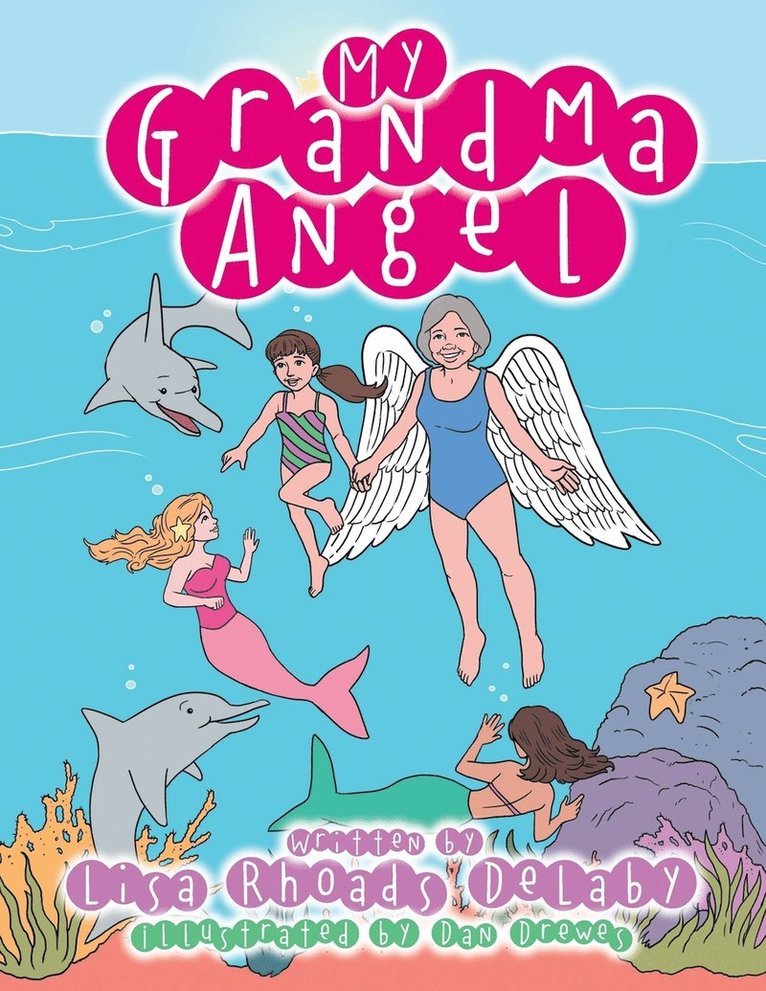 Lisa Rhoads Delaby - My Grandma Angel, Häftad
