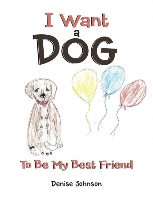 Denise Johnson - I Want a Dog, E-bok
