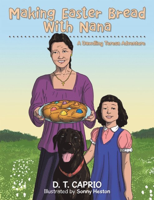 D. T. CAPRIO - Making Easter Bread with Nana, E-bok