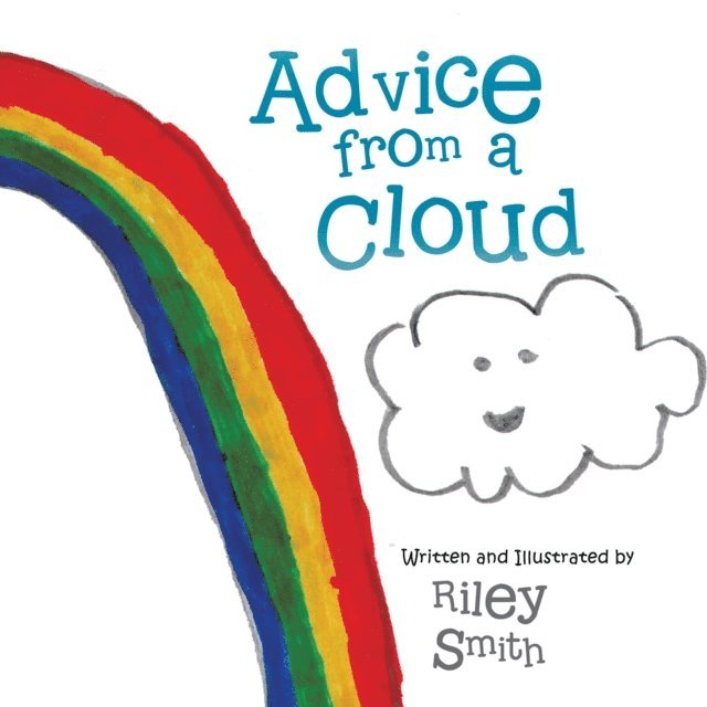Riley Smith - Advice from a Cloud, E-bok
