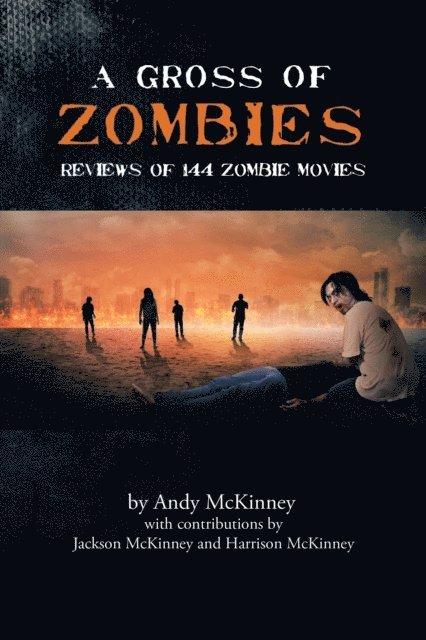 Andy McKinney - Gross of Zombies, E-bok