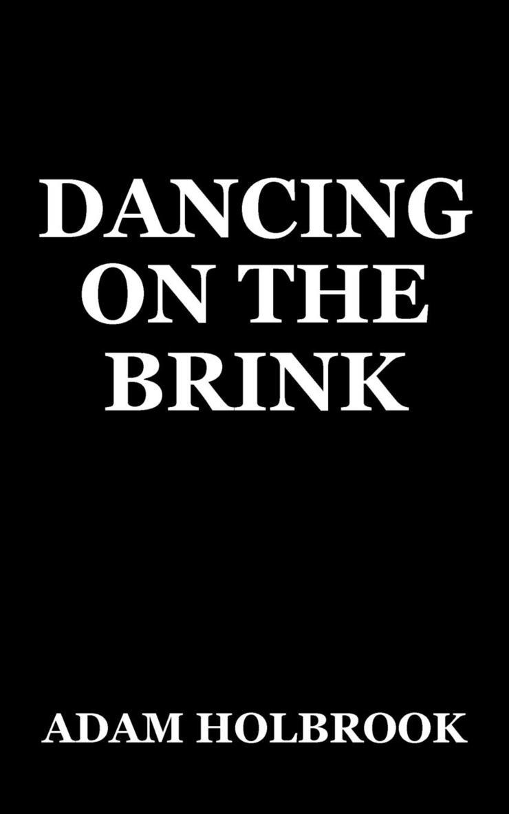 Adam Holbrook - Dancing On The Brink, Häftad. Tillgänglighet: Lägg i varukorg