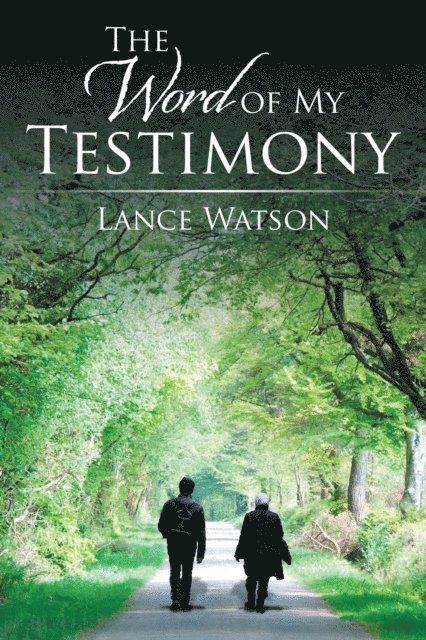 Lance Watson - Word of My Testimony, E-bok. Tillgänglighet: Lägg i varukorg