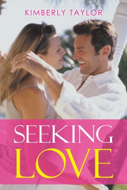 Kimberly Taylor - Seeking Love, E-bok
