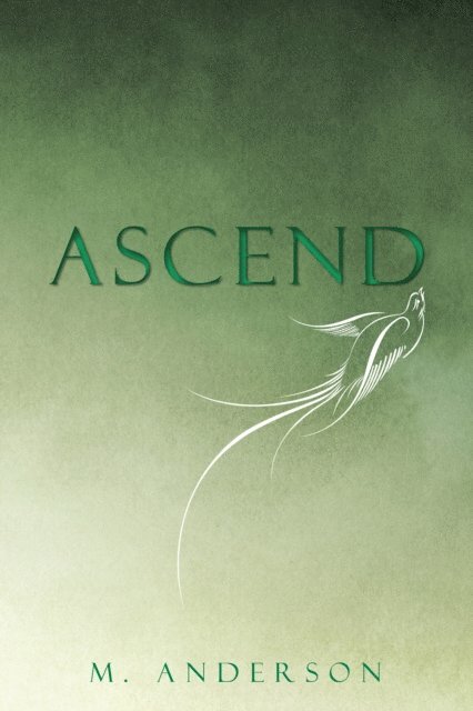 M Anderson - Ascend, E-bok. Tillgänglighet: Lägg i varukorg