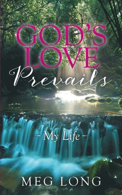 Meg Long - God'S Love Prevails, E-bok