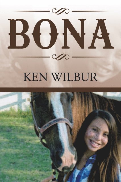Ken Wilbur - Bona, E-bok