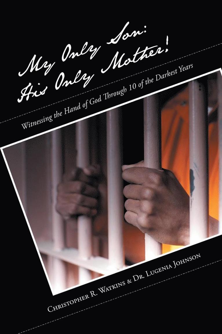 Christopher Watkins, Lugenia Johnson - My Only Son, Häftad
