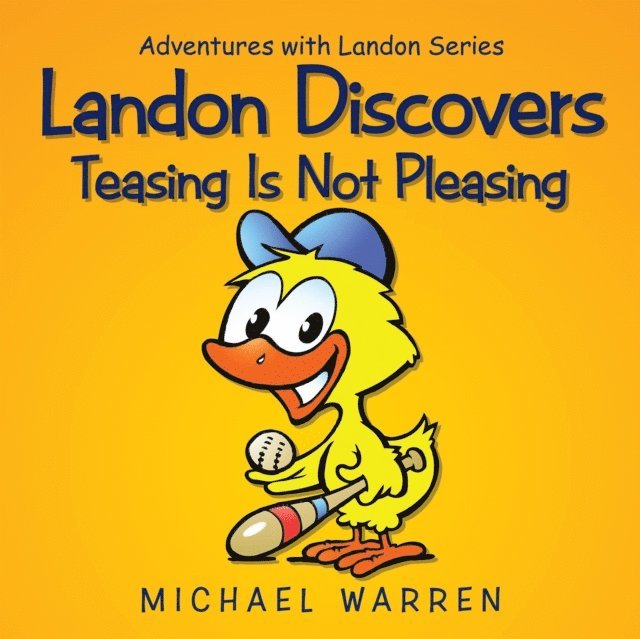 Michael Warren - Landon Discovers Teasing Is Not Pleasing, E-bok