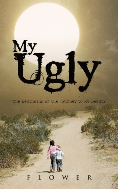 Flower - My Ugly, E-bok