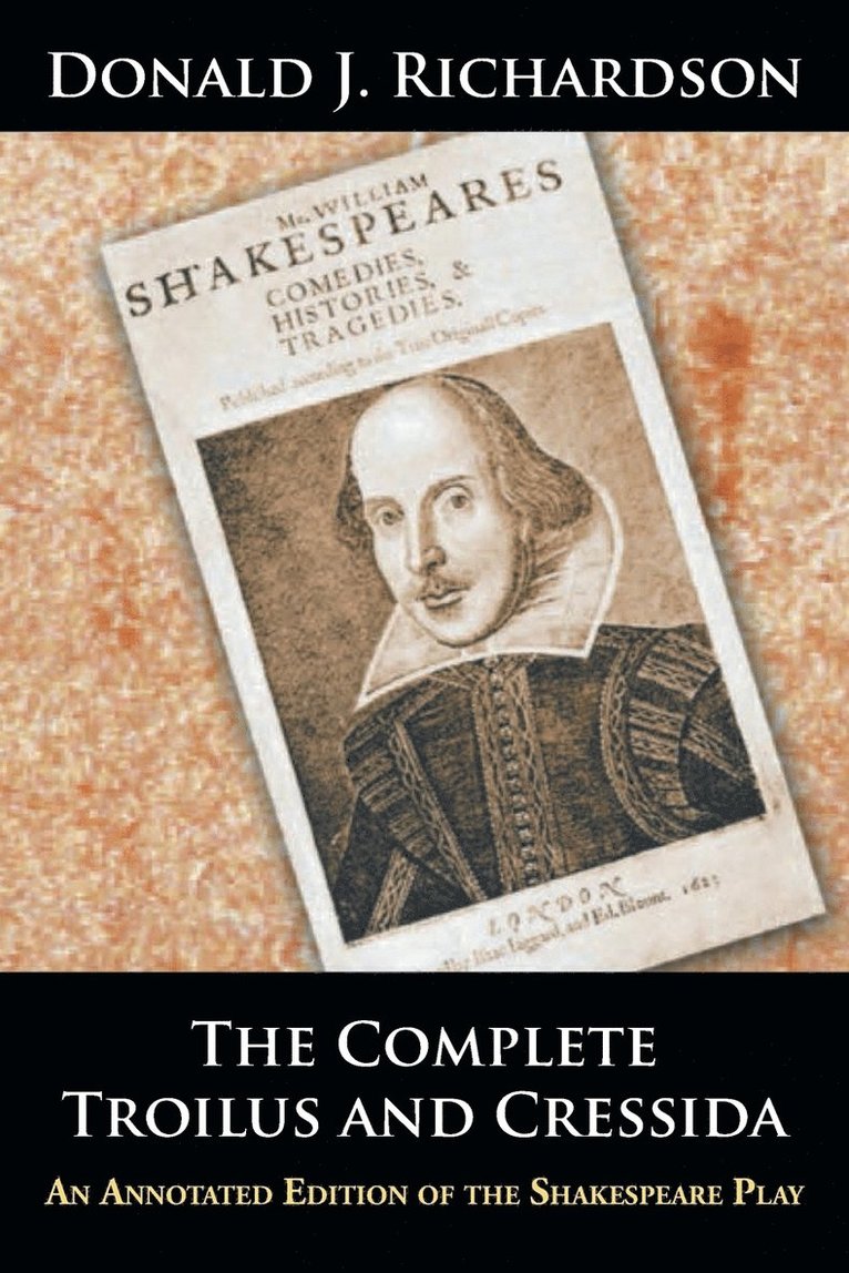 Donald J Richardson - Complete Troilus and Cressida, Häftad