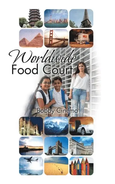 Bobby Cinema - Worldwide Food Court, E-bok. Tillgänglighet: Lägg i varukorg