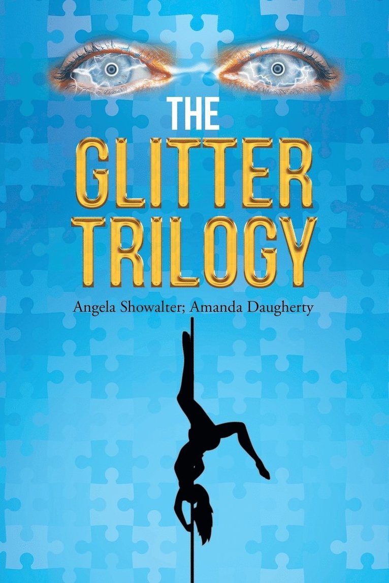 Angela Showalter, Amanda Daugherty - Glitter Trilogy, Häftad