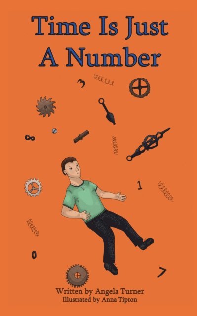 Angela Turner - Time Is Just a Number, E-bok