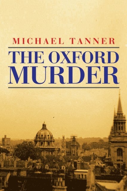 Michael Tanner - Oxford Murder, E-bok