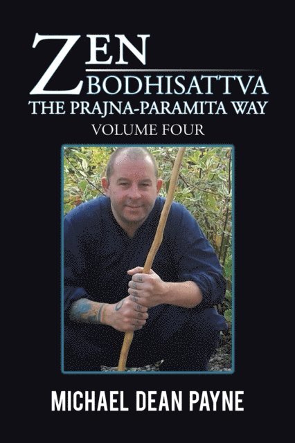 Michael Dean Payne - Zen Bodhisattva, E-bok
