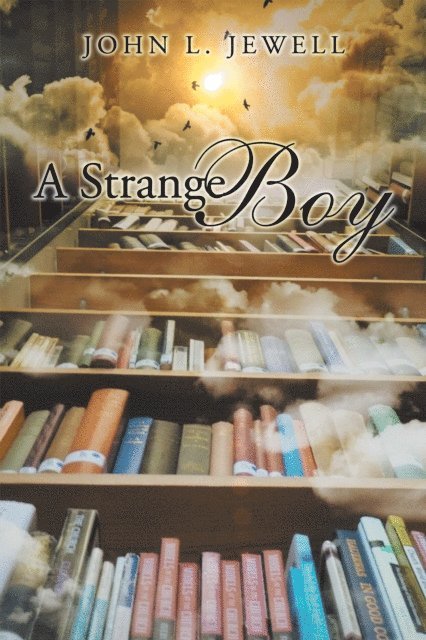John L. Jewell - Strange Boy, E-bok. Tillgänglighet: Lägg i varukorg