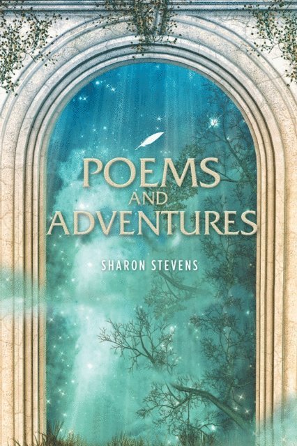Sharon Stevens - Poems and Adventure, E-bok