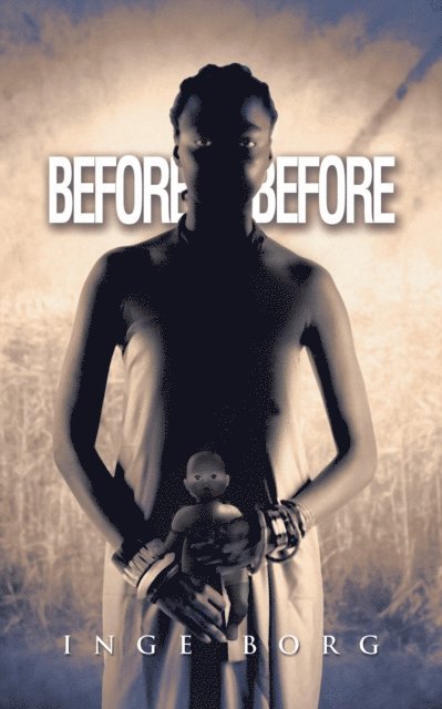 Inge Borg - Before-Before, E-bok