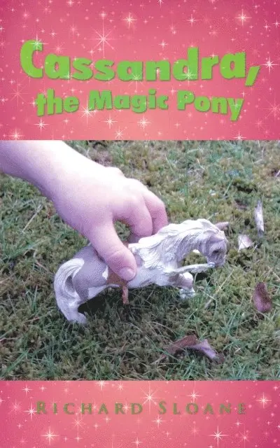 Richard Sloane - Cassandra, the Magic Pony, E-bok. Tillgänglighet: Lägg i varukorg