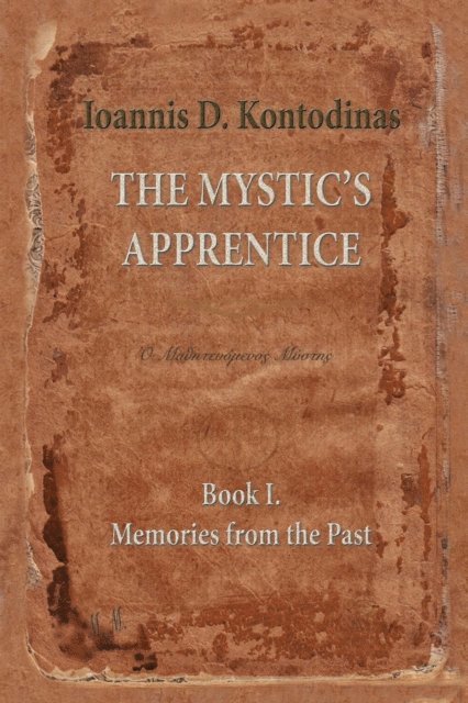 Ioannis D. Kontodinas - Mystic'S Apprentice, E-bok. Tillgänglighet: Lägg i varukorg