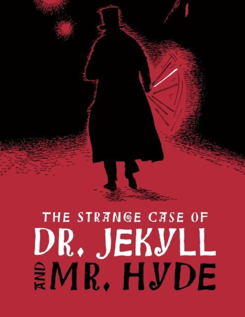 Steve Robinson, Robert Louis Stevenson - Strange Case of Dr. Jekyll and Mr. Hyde, E-bok