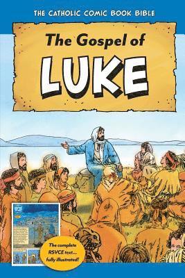Tan Books - The Catholic Comic Book Bible: Gospel of Luke, Häftad