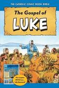 The Catholic Comic Book Bible: Gospel of Luke