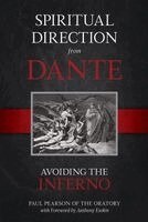 Paul Pearson - Spiritual Direction from Dante: Avoiding the Inferno, Inbunden. Tillgänglighet: Lägg i varukorg