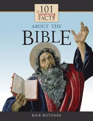 Rick Rotondi - 101 Surprising Facts about the Bible, Häftad. Tillgänglighet: Lägg i varukorg