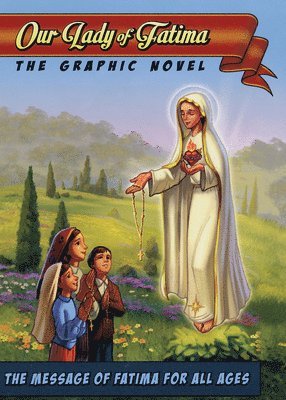 Tan Books - Our Lady of Fatima: The Graphic Novel, Inbunden