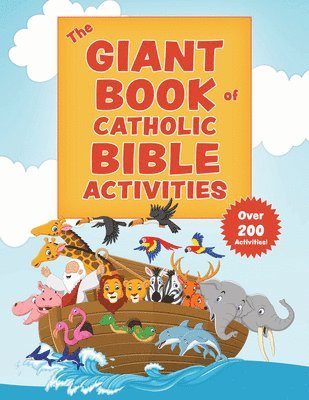 Tan Books - The Giant Book of Catholic Bible Activities: The Perfect Way to Introduce Kids to the Bible!, Häftad