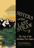 Sisters of the Last Straw