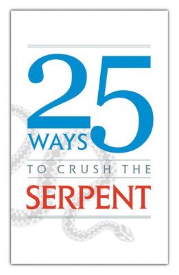 Tan Books - 25 Ways to Crush the Serpent, Häftad