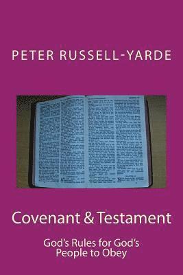 Peter Russell-Yarde - Covenant & Testament, Häftad. Tillgänglighet: Tillfälligt slut