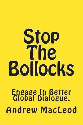 Andrew MacLeod - Stop The Bollocks, Häftad. Tillgänglighet: Lägg i varukorg