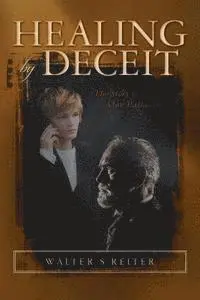 Walter S. Reiter - Healing by Deceit: The Story of Alan Palladino, Häftad. Tillgänglighet: Lägg i varukorg