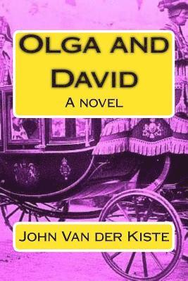 John Van Der Kiste - Olga and David, Häftad. Tillgänglighet: Lägg i varukorg