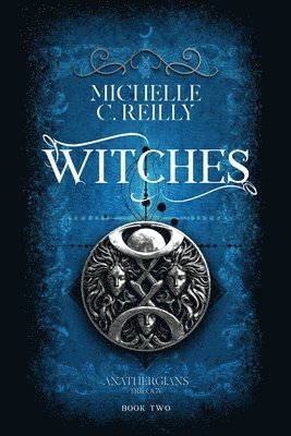 Michelle C Reilly, Victoria Miller - Witches, Häftad