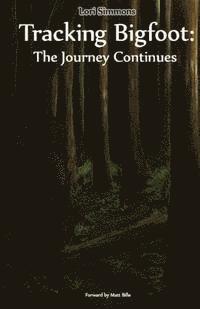 Lori Simmons - Tracking Bigfoot: The Journey Continues, Häftad. Tillgänglighet: Lägg i varukorg