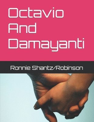 Ronnie Robinson - Octavio And Damayanti, Häftad. Tillgänglighet: Lägg i varukorg