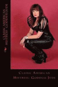 David Sawyer - Classic American Mistress: Goddess Jude, Häftad. Tillgänglighet: Lägg i varukorg