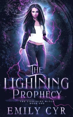 Emily Cyr - The Lightning Prophecy, Häftad. Tillgänglighet: Lägg i varukorg
