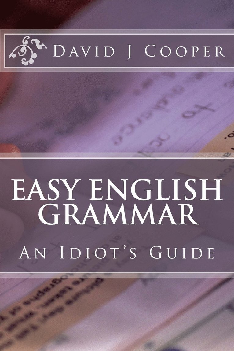 David J Cooper - Easy English Grammar, Häftad. Tillgänglighet: Lägg i varukorg