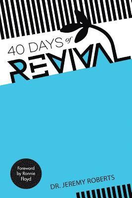 Jeremy Roberts - 40 Days of Revival, Häftad. Tillgänglighet: Lägg i varukorg