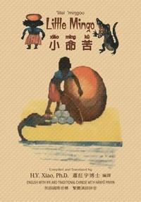 Helen Bannerman - Little Mingo (Traditional Chinese): 09 Hanyu Pinyin with IPA Paperback Color, Häftad. Tillgänglighet: Lägg i varukorg